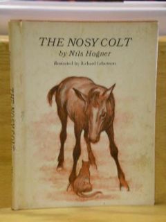 The Nosy Colt Nils Hogner Signed Signed and Inscribed by Author Nils