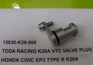 Toda Racing VTC Valve Plug 15830 K20 000 Integra Civic Accord