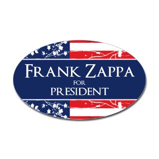 Frank Zappa For President Gifts & Merchandise  Frank Zappa For