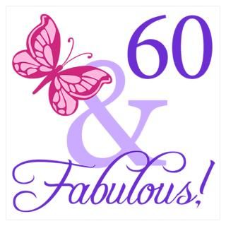 Wall Art  Posters  60 And Fabulous Birthday Poster