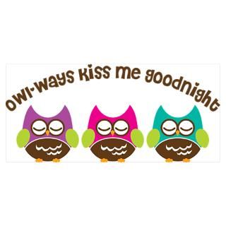 Wall Art  Posters  Owl ways Kiss Me Goodnight Wall