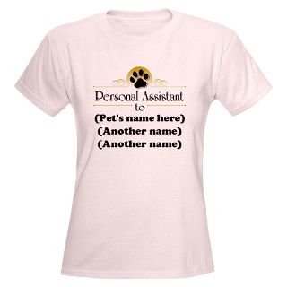 Animal Gifts  Animal T shirts  Pet Personal Assistant (Multiple