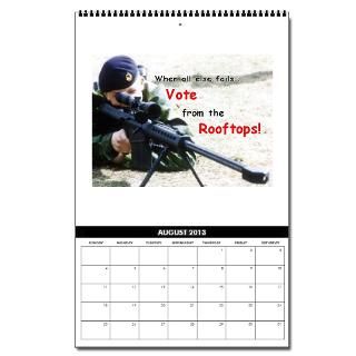 Free Men own rifles Vertical 2013 Wall Calendar by artemiszuna