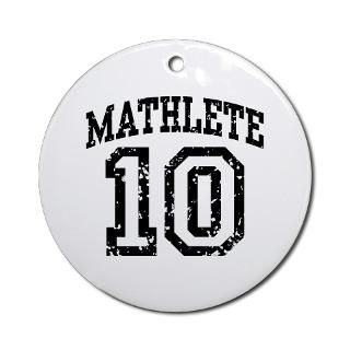 Mathlete 2010 Ornament (Round) for $12.50