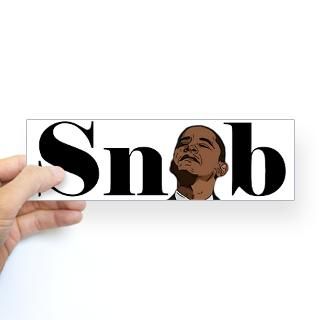 Obama Snob Bumper Bumper Sticker by snob_2008
