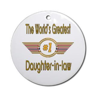 Number 1 Daughter in law Ornament (Round) for $12.50