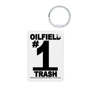 Oilfield Trash Number One Keychains for $9.50