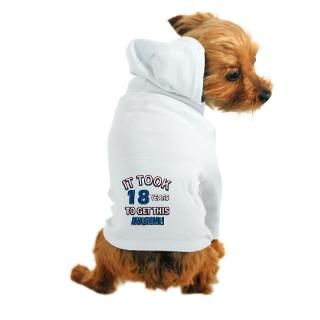 Awesome 18 year old birthday design Dog Hoodie for $22.00