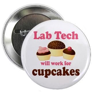 Career Gifts  Career Buttons  Lab Tech Cupcake 2.25 Button
