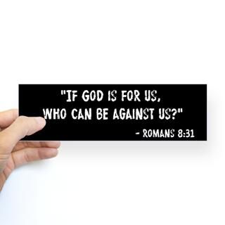 god is for us romans 8 31 bumper sticker