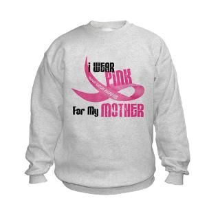 Mommy Sweatshirts & Hoodies  I Wear Pink For My Mother 33 Sweatshirt