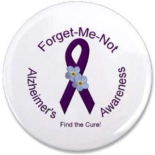 Alzheimers Gifts  Alzheimers Buttons  Forget Me Not 3.5 inch