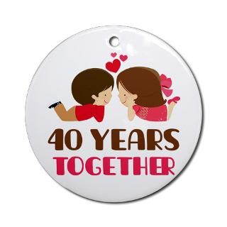 40 Years Together Anniversary Ornament (Round) for $12.50