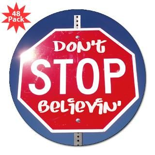 DONT STOP 3 Lapel Sticker (48 pk) for $30.00