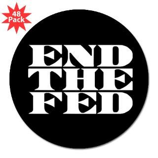 End The Fed 3 Lapel Sticker (48 pk) for $30.00