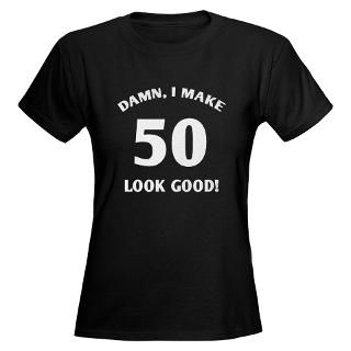 50 Gifts  50 T shirts  Sexy 50th