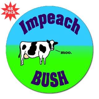 Impeach Bush Cow (48 Lapel Stickers)  Anti Bush Stickers, Buttons