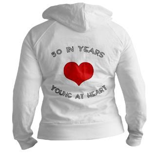 50 Gifts  50 Sweatshirts & Hoodies  50 Young At Heart Birthday