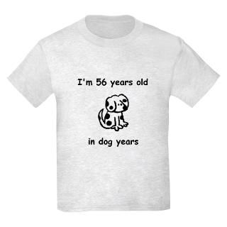 56 dog years T Shirt