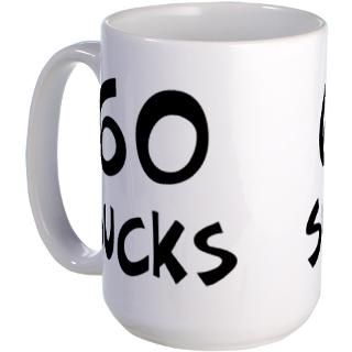 60th birthday 60 sucks Mug