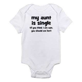 My Aunt Is Single Body Suit by kustomizedkids