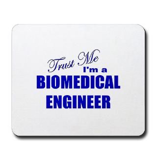 Trust Me Im a Biomedical Engineer  Tshirtasaurus