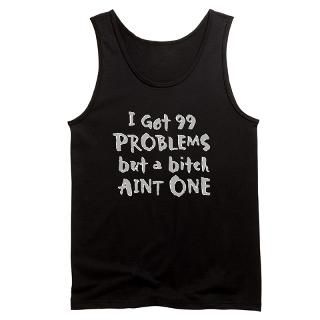 got 99 Problems Mens Dark Tank Top for $25.00