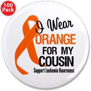 Cancer Buttons  I Wear Orange For My Cousin 3.5 Button (100 pack