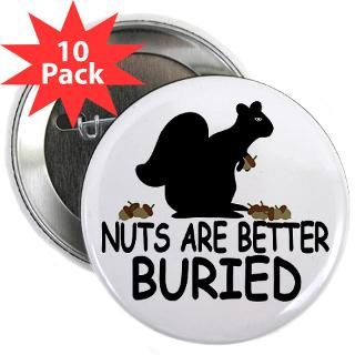 Fridge Magnets and Badges funny Squirrel theme  Bignumptees funny