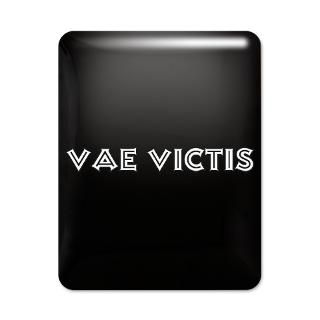Vae Victis Woe to the Vanquished in Latin  Track Em Down Cool
