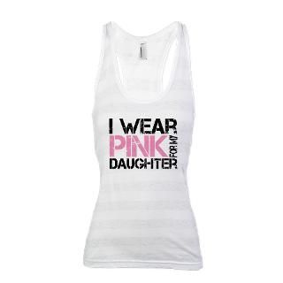 Awareness Gifts  Awareness T shirts  I wear pink for my daughter