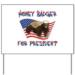 Honey Badger for President  The Honey Badger Store