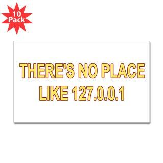 Theres No Place Like 127.0.0.1 Decal for $30.00