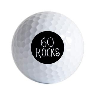 60th birthday saying, 60 rocks Golf Ball by Admin_CP49581