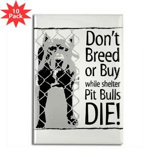 Pit Bulls Dont Breed Rectangle Magnet (10 pack)