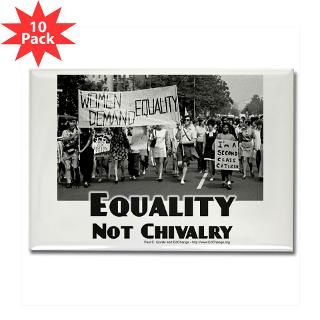 Equality   Not Chivalry Rectangle Magnet (10 pack)