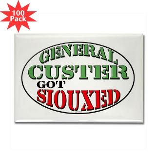 general custer got siouxed rectangle magnet 100 p $ 168 99