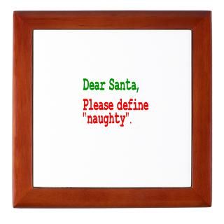 Santa Define Naughty  Christmas Time Is Here