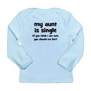 Dont Make Me Call My Aunt Boy Baby bodysuits Body Suit by