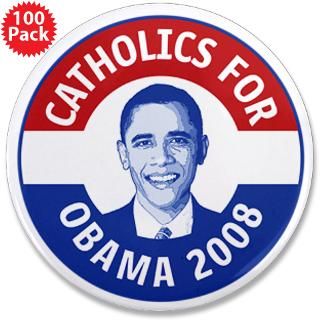 catholics for obama 3 5 button 100 pack $ 174 99