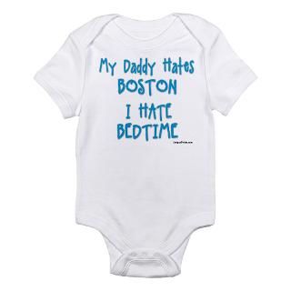 My Daddy Hates Boston Body Suit by uniqueprintz