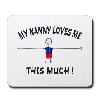 My Nanny Loves Me Gifts & Merchandise  My Nanny Loves Me Gift Ideas