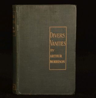 1905 Divers Vanities by Arthur Morrison First Edition Ghosts