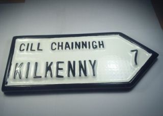 Old Irish County Kilkenny Road Sign from Ireland GAA S