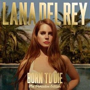 Del Rey, Lana   Born To Die   The Paradise Edition Award winning