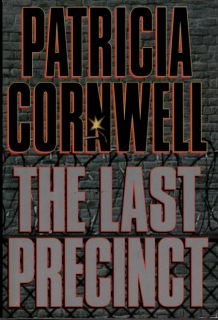 Last_Precinct,_The_ _Patricia_Cornwell_FRONT (97862 bytes)