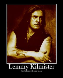 callofthecthulhuLemmy Kilmister of Motorhead. “He had sex with your