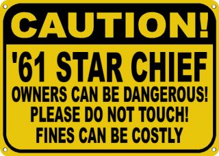 1961 61 Pontiac Star Chief Owners Dangerous Sign