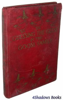 1st Ed HC; Guessing the Geese in the Goose Family by Margaret E. Wells