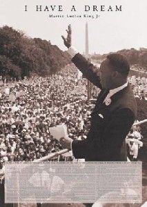 Martin Luther King I Have A Dream Speech Poster A0057